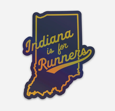 The Indiana is for Runners Sticker